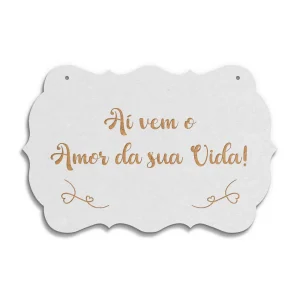 Placa 20×30 Amor da Sua Vida