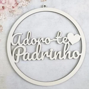Aro para caça sonhos – Adoro-te Padrinho – 20 cm