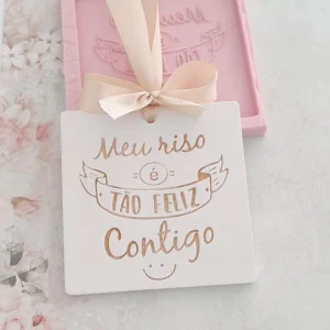 Molde em silicone -Meu riso é tao feliz contigo