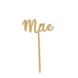 Espeto em acrílico espelhado -Mãe (dourado)
