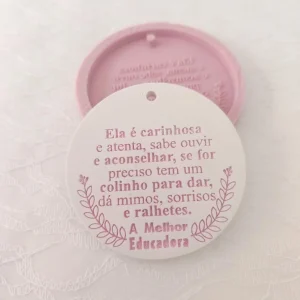 Molde em silicone -Ela é carinhosa…”Educadora”
